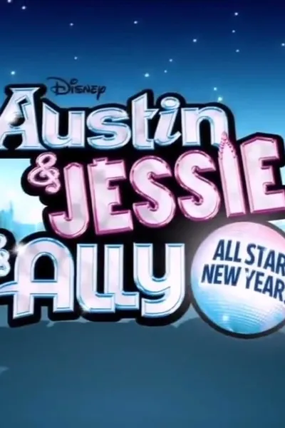 Austin & Jessie & Ally All Star New Year