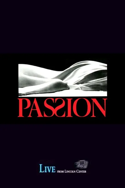 Passion (Live from Lincoln Center)