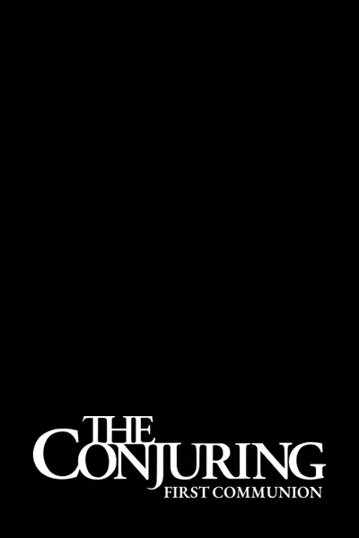 The Conjuring: First Communion