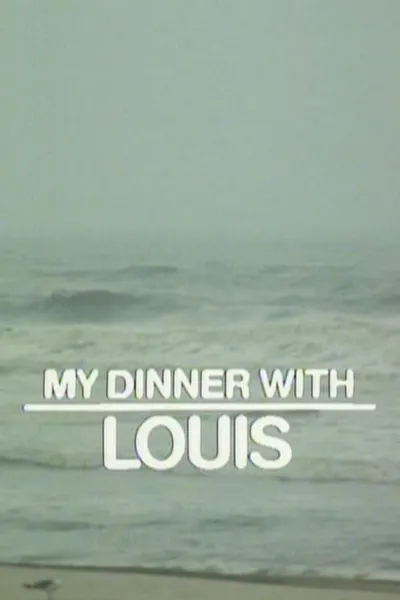 My Dinner with Louis