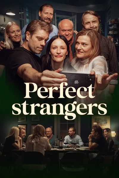 Perfect strangers