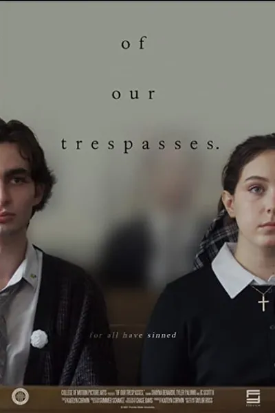 Of Our Trespasses.