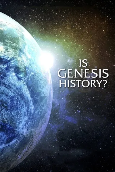 Is Genesis History