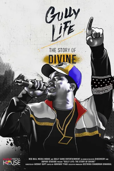 Gully Life: The Story of Divine