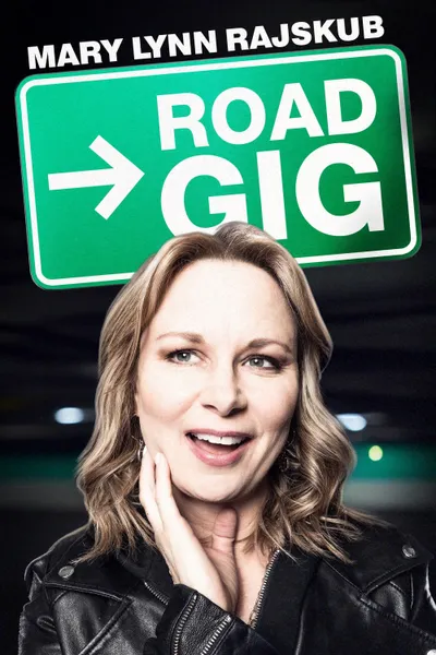 Mary Lynn Rajskub: Road Gig