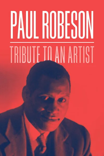 Paul Robeson: Tribute to an Artist