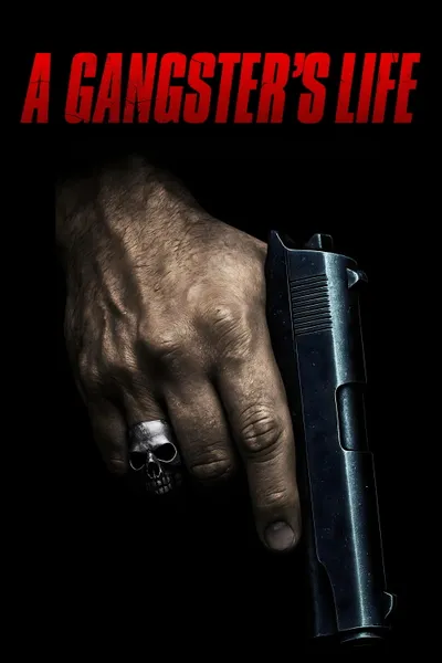 A Gangster's Life