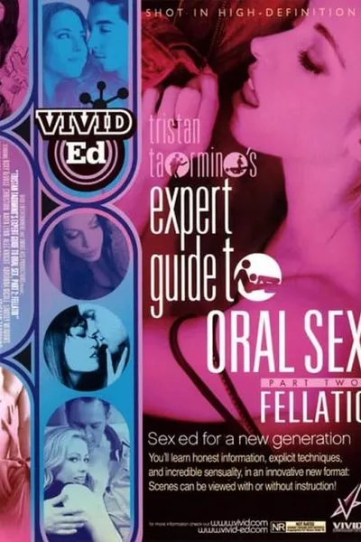 Expert Guide to Oral Sex: Fellatio