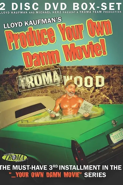 Produce Your Own Damn Movie!