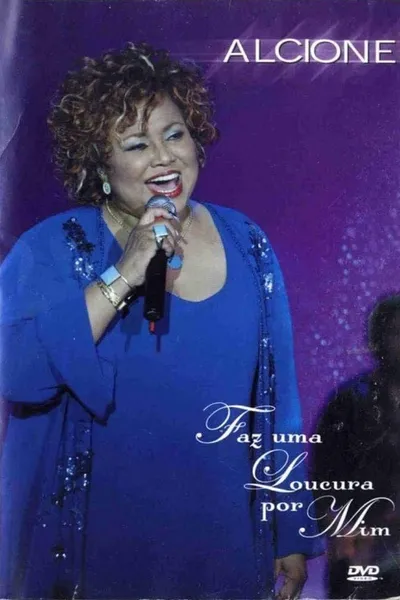 Alcione - Faz Uma Loucura Por Mim