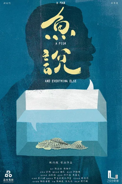 A Man, A Fish and Everything Else