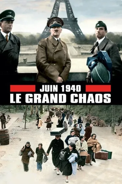 June 1940, the Great Chaos