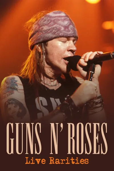 Guns N Roses: Live Rarities