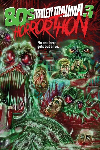 Trailer Trauma 3: 80s Horror-Thon