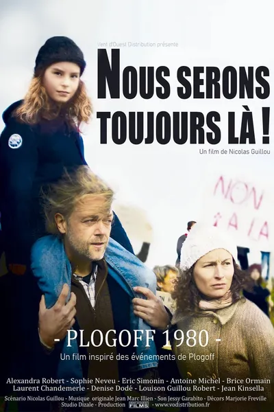 Nous serons toujours là ! Plogoff 1980