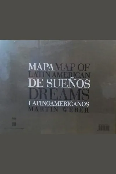 Map of Latin American Dreams