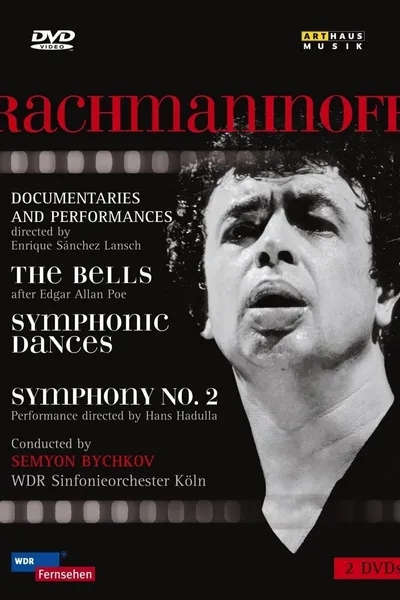Rachmaninov: The Bells; Symphonic Dances; Symphony No. 2