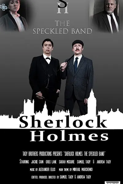 Sherlock Holmes: The Speckled Band