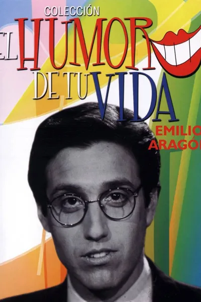 El Humor de tu Vida: Emilio Aragón