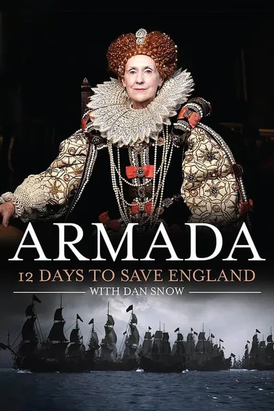Armada: 12 Days to Save England