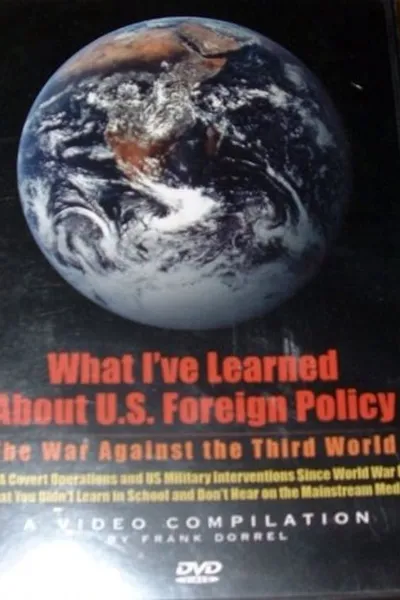 What I Learned About US Foreign Policy
