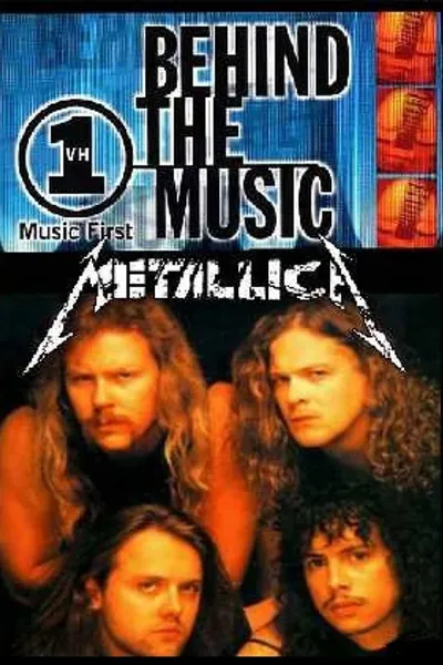 Metallica: Behind the Music