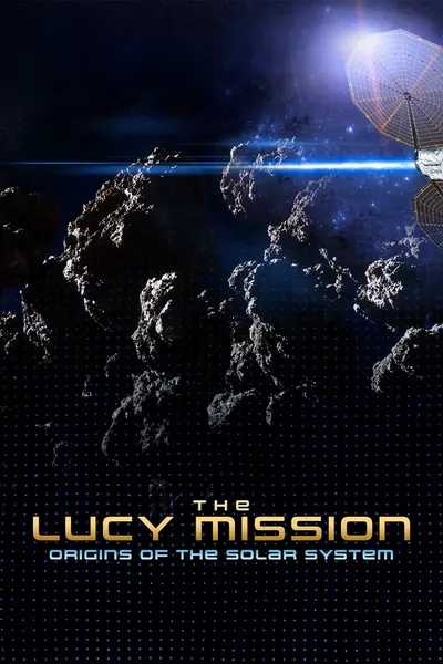 The Lucy Mission: Origins of the Solar System