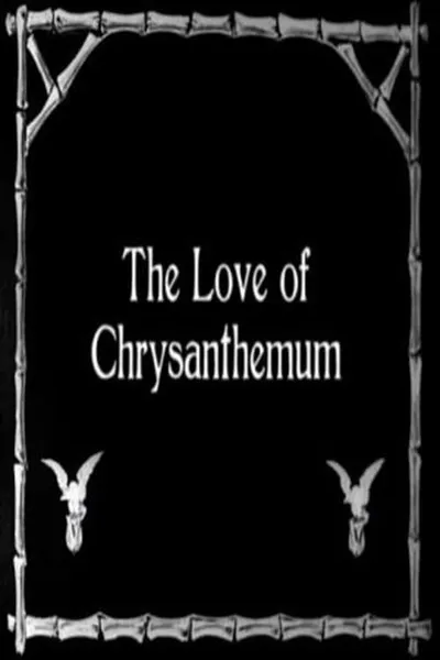 The Love of Chrysanthemum