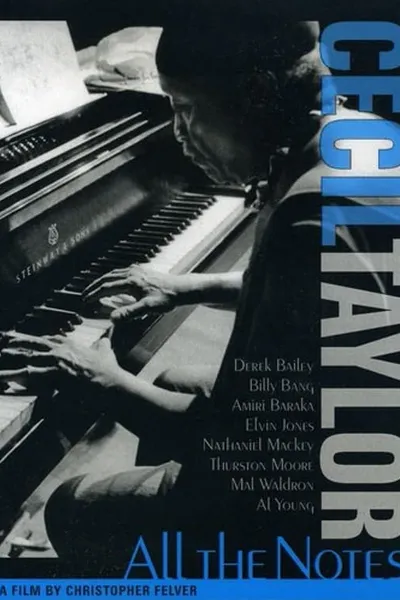 Cecil Taylor: All The Notes