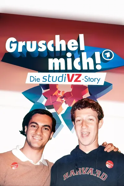 Gruschel mich! Die studiVZ-Story