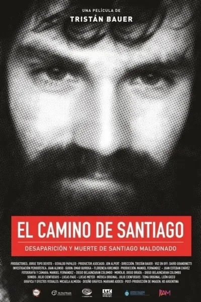 Santiago's Path: Disappearance and Death of Santiago Maldonado