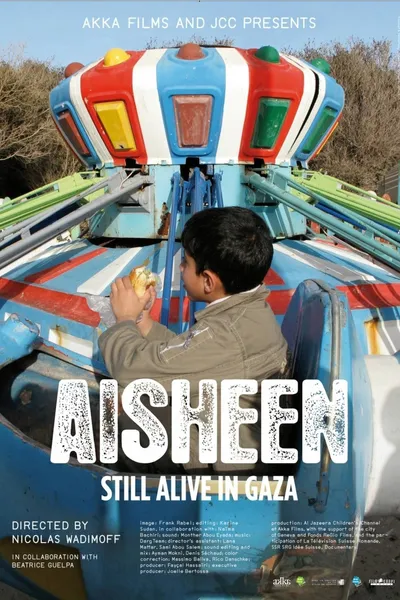 Aisheen (Still Alive in Gaza)