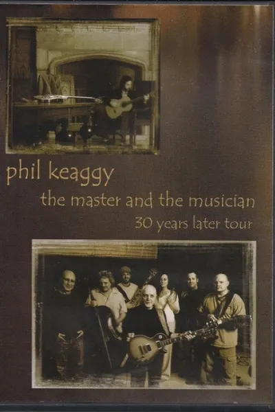 Phil Keaggy - The Master and the Musician 30 Years Later Tour
