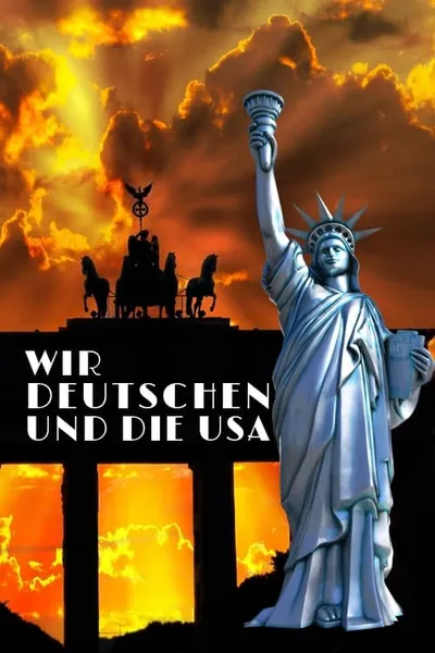 Wir Deutschen und die USA
