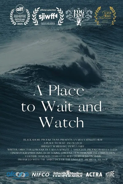 A Place to Wait and Watch