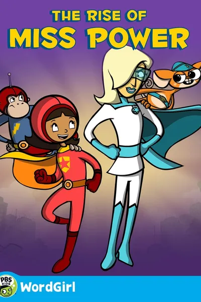 WordGirl: The Rise of Ms. Power