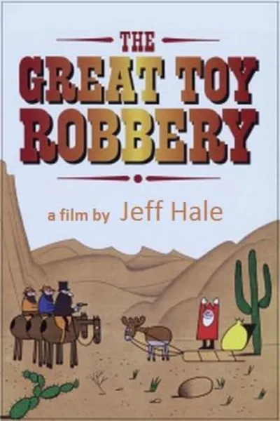 The Great Toy Robbery