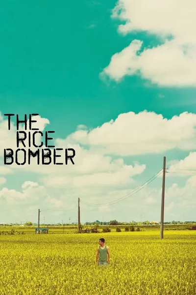 The Rice Bomber