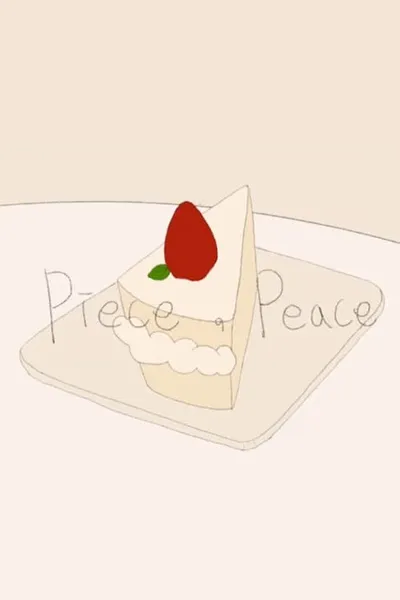 Piece, Peace