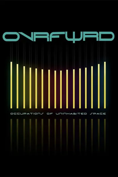 Ovrfwrd - Occupations of Uninhabited Space
