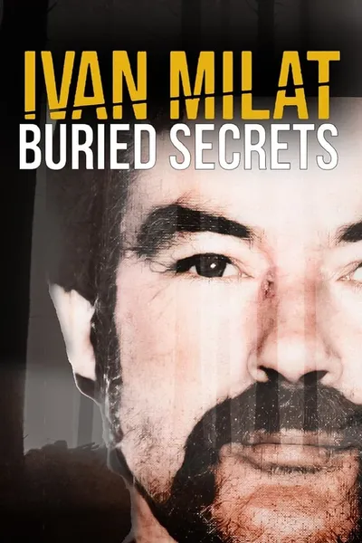 Ivan Milat: Buried Secrets