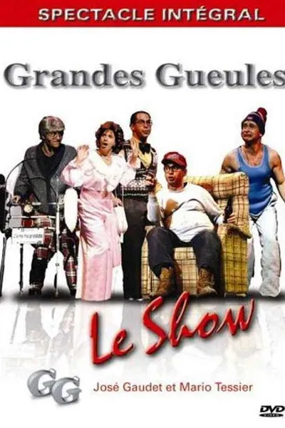 Les Grandes Gueules - Le show