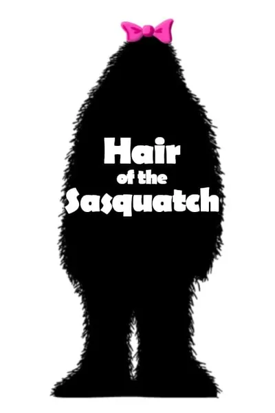 Hair of the Sasquatch
