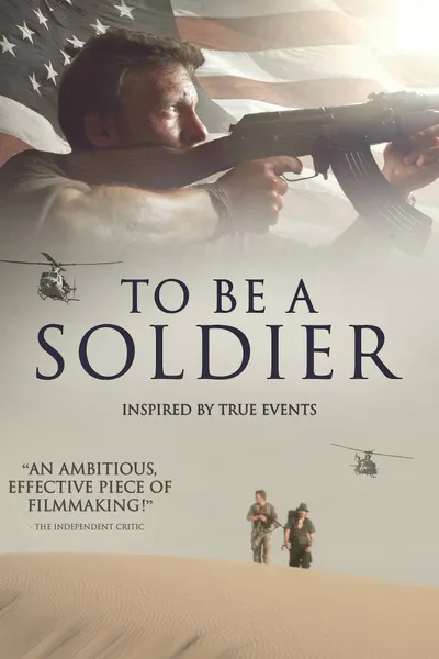 To be a Soldier