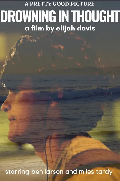 Drowning in Thought