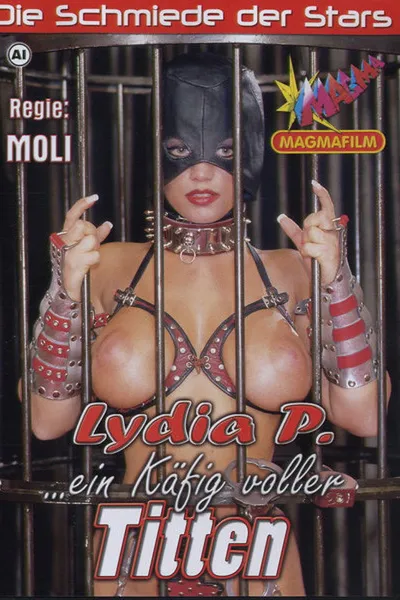Lydia P. ...ein Käfig voller Titten