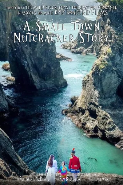 A Small Town Nutcracker Story