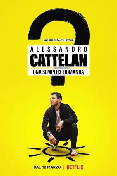 Alessandro Cattelan: One Simple Question