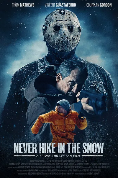 Never Hike in The Snow