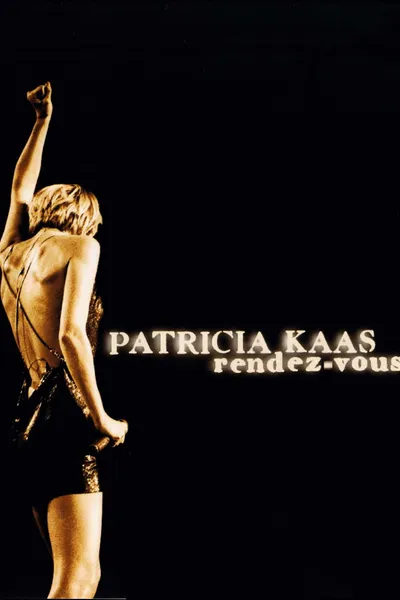 Patricia Kaas: Rendez-vous